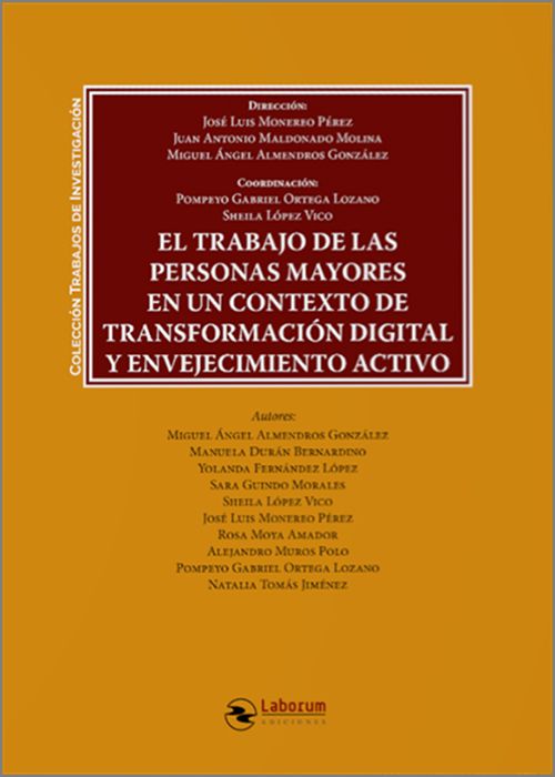 TRABAJO DE LAS PERSONAS MAYORES EN UN CONTEXTO DE TRANSFORMACIÓN DIGITAL Y ENVEJECIMIENTO ACTIVO.