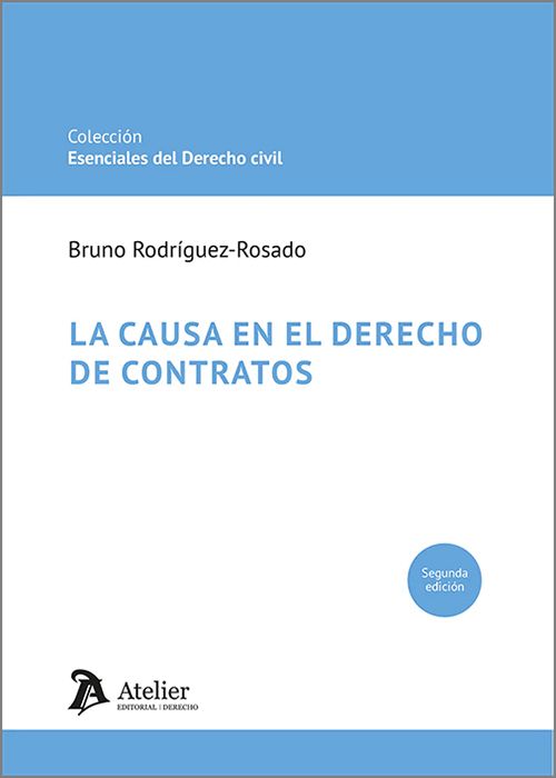 CAUSA EN EL DERECHO DE CONTRATOS, LA.
