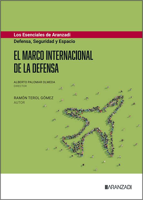 MARCO INTERNACIONAL DE LA DEFENSA, EL.
