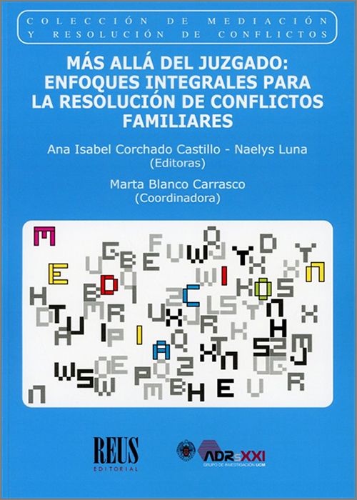MAS ALLÁ DEL JUZGADO: ENFOQUES INTEGRALES PARA LA RESOLUCIÓN DE CONFLICTOS FAMILIARES.