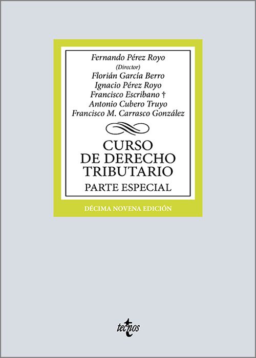 CURSO DE DERECHO TRIBUTARIO. Parte Especial.