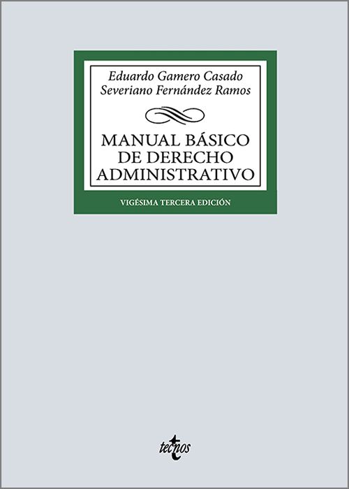 MANUAL BÁSICO DE DERECHO ADMINISTRATIVO.