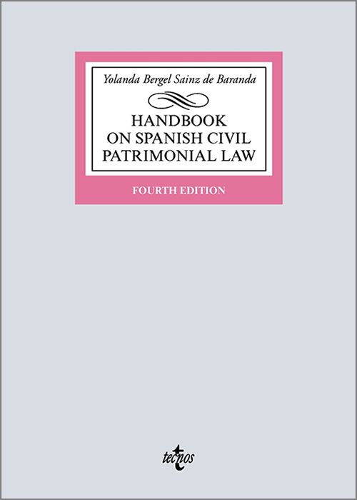 HANDBOOK ON SPANISH CIVIL PATRIMONIAL LAW.