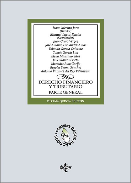 DERECHO FINANCIERO Y TRIBUTARIO. Parte General.