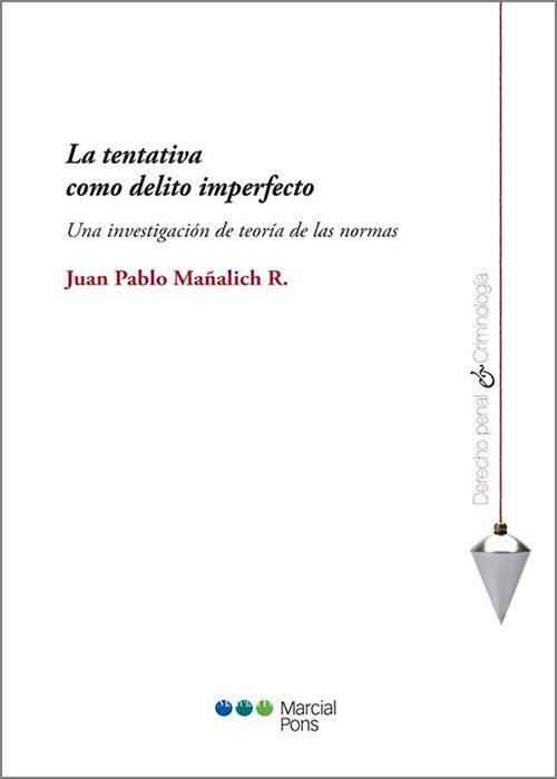 TENTATIVA COMO DELITO IMPERFECTO, LA.