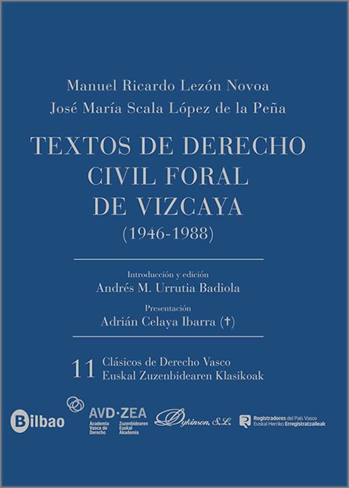 TEXTOS DE DERECHO CIVIL FORAL DE VIZCAYA (1946-1988)