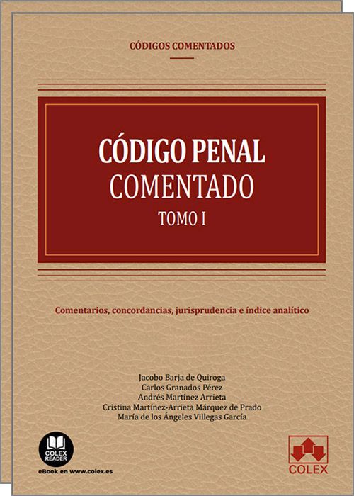 CÓDIGO PENAL. Comentarios, concordancias, jurisprudencia e índice analítico. (2 vols.) (Códigos Colex)