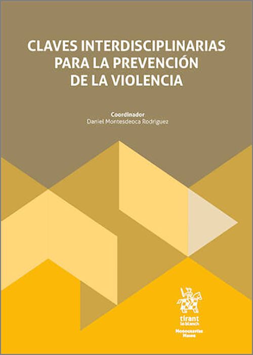 CLAVES INTERDISCIPLINARES PARA LA PREVENCIÓN DE LA VIOLENCIA.