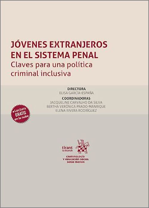 JÓVENES EXTRANJEROS EN EL SISTEMA PENAL. Claves para una política criminal inclusiva