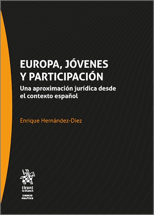 EUROPA, JÓVENES Y PARTICIPACIÓN. Una aproximación jurídica desde el contexto español.