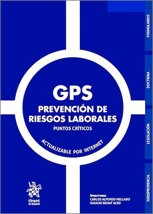 GPS PREVENCIÓN DE RIESGOS LABORALES. Puntos críticos.