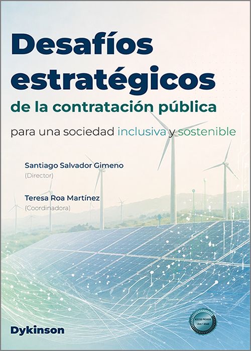 DESAFÍOS ESTRATÉGICOS DE LA CONTRATACIÓN  PÚBLICA PARA UNA SOCIEDAD INCLUSIVA Y SOSTENIBLE.