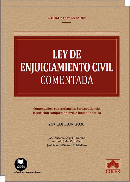 LEY DE ENJUICIAMIENTO CIVIL. (2 vols.) Comentarios, concordancias, jurisprudencia, legislación complementaria e índice analítico.