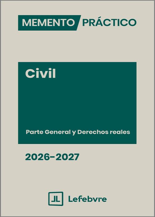 MEMENTO PRÁCTICO CIVIL. Parte general y Derechos reales 2026-2027.
