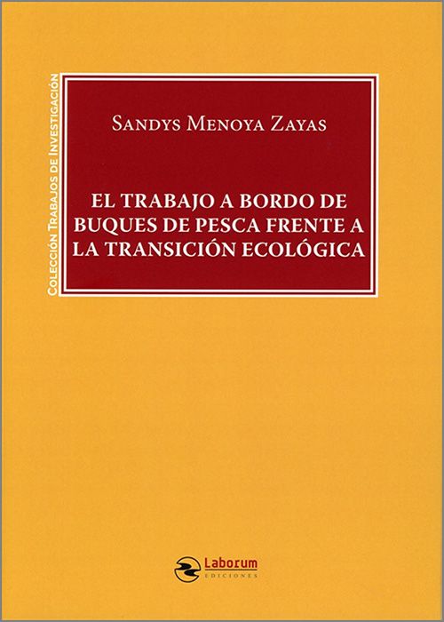 TRABAJO A BORDO DE BUQUES DE PESCA FRENTE A LA TRANSICIÓN ECOLÓGICA.