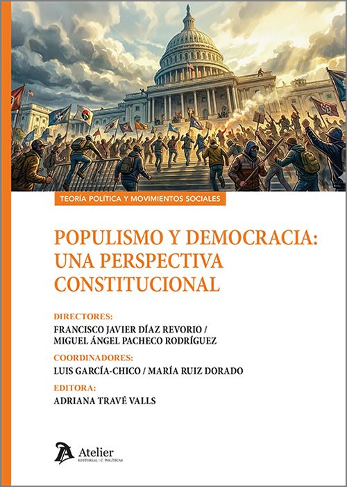 POPULISMO Y DEMOCRACIA: UNA PERSPECTIVA CONSTITUCIONAL.