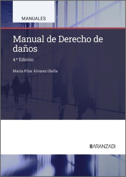MANUAL DE DERECHO DE DAÑOS.