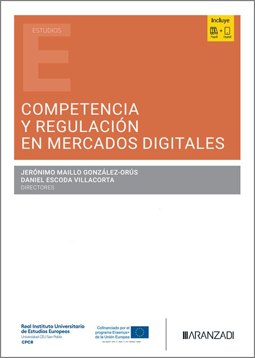 COMPETENCIA Y REGULACIÓN EN MERCADOS DIGITALES.