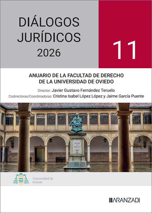 DIÁLOGOS JURÍDICOS 2026. Anuario de la Facultad de Derecho de la Universidad de Oviedo.