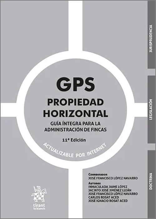 GPS PROPIEDAD HORIZONTAL. Guía íntegra para la Administración de Fincas.