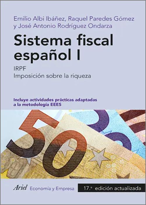SISTEMA FISCAL ESPAÑOL I.- IRPF. Imposición sobre la riqueza.