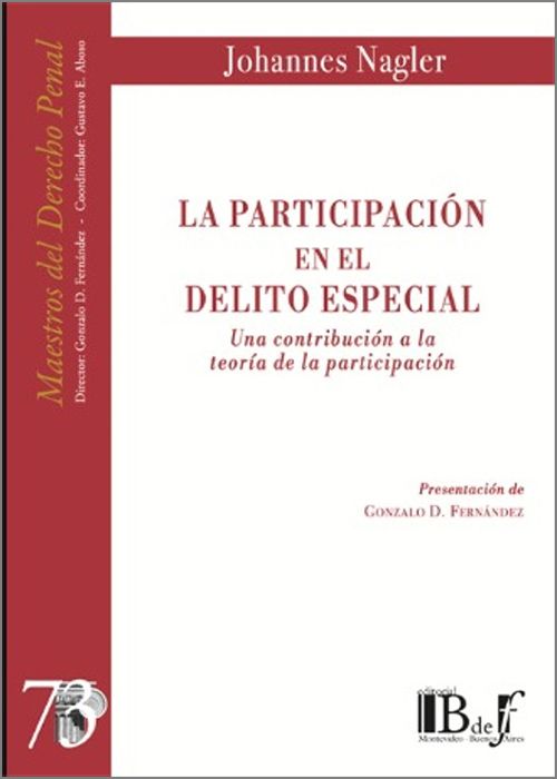 PARTICIPACIÓN EN EL DELITO ESPECIAL. Una contribución a la teoría de la participación