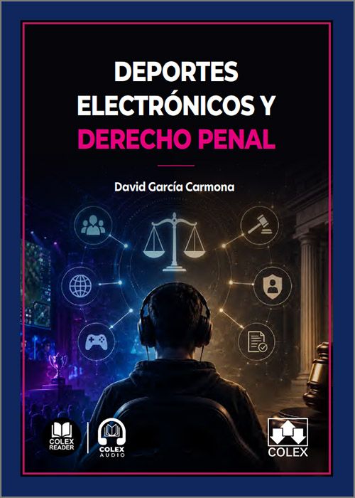 DEPORTES ELECTRÓNICOS Y DERECHO PENAL. (IBD)