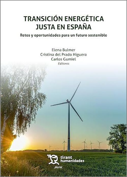 TRANSICIÓN ENERGÉTICA EN ESPAÑA. Retos y oportunidades para un futuro sostenible.