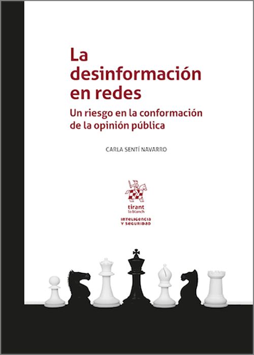 DESINFORMACIÓN EN REDES, LA. Un riesgo en la conformación de la opinión pública