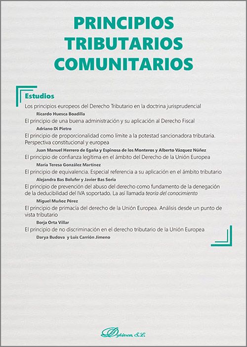 PRINCIPIOS TRIBUTARIOS COMUNITARIOS. (Colección: Nueva Fiscalidad)