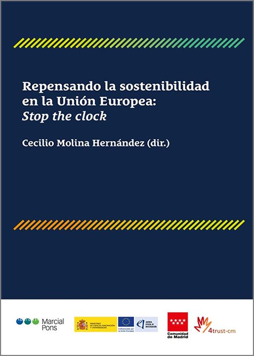 REPENSANDO LA SOSTENIBILIDAD EN LA UNIÓN EUROPEA: STOP THE CLOCK.