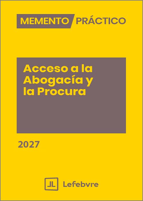 MEMENTO PRÁCTICO ACCESO A LA ABOGACÍA Y LA PROCURA 2027.