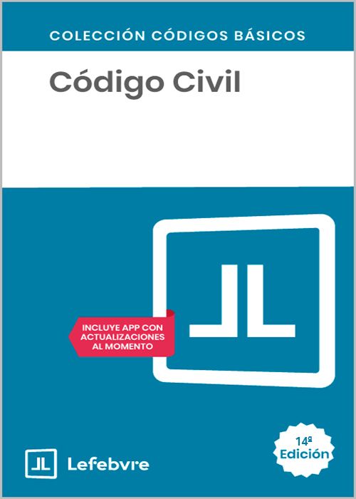 CÓDIGO CIVIL (Códigos Básicos – Lefebvre)