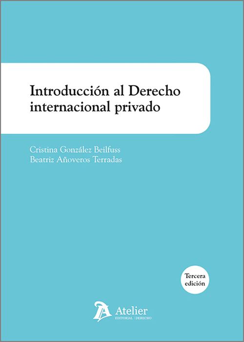 INTRODUCCIÓN AL DERECHO INTERNACIONAL PRIVADO.
