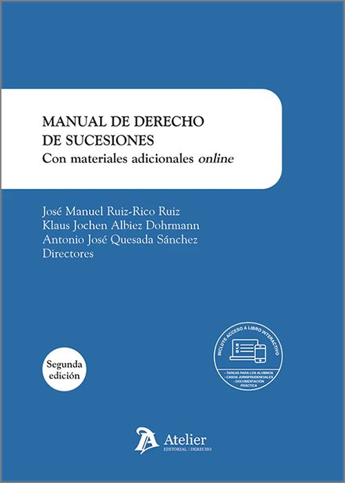 MANUAL DE DERECHO DE SUCESIONES. Con materiales adicionales online.