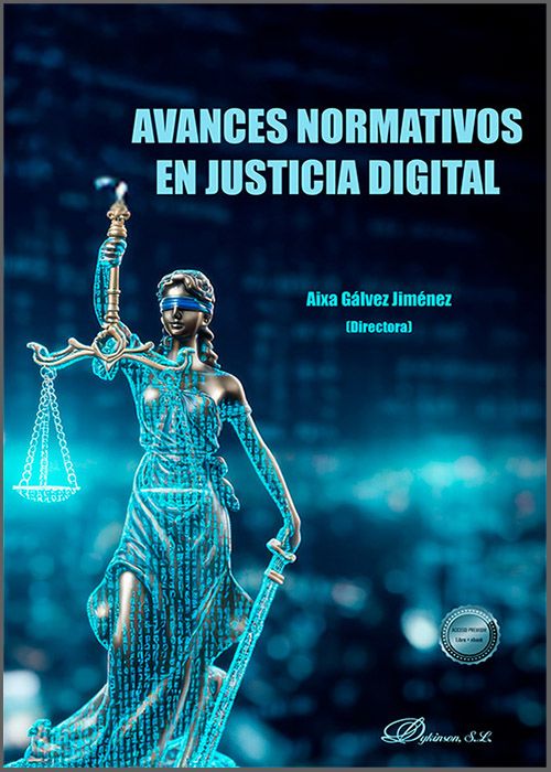 AVANCES NORMATIVOS EN JUSTICIA DIGITAL.