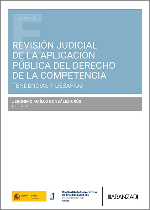 REVISIÓN JUDICIAL DE LA APLICACIÓN PÚBLICA DEL DERECHO DE LA COMPETENCIA.