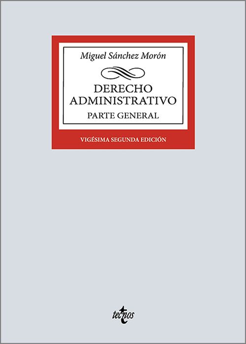 DERECHO ADMINISTRATIVO. Parte general.