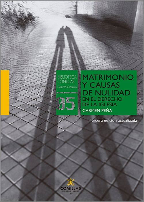 MATRIMONIO Y CAUSAS DE NULIDAD EN EL DERECHO DE LA IGLESIA.