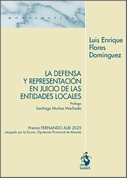 DEFENSA Y REPRESENTACIÓN EN JUICIO DE LAS ENTIDADES LOCALES, LA.