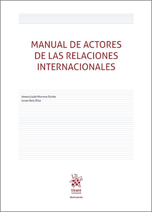 MANUAL DE ACTORES DE LAS REALACIONES INTERNACIONALES.