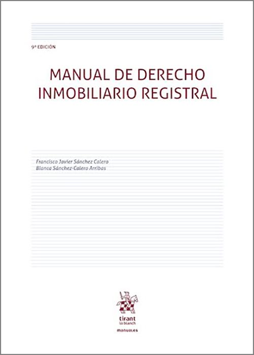 MANUAL DE DERECHO INMOBILIARIO REGISTRAL.