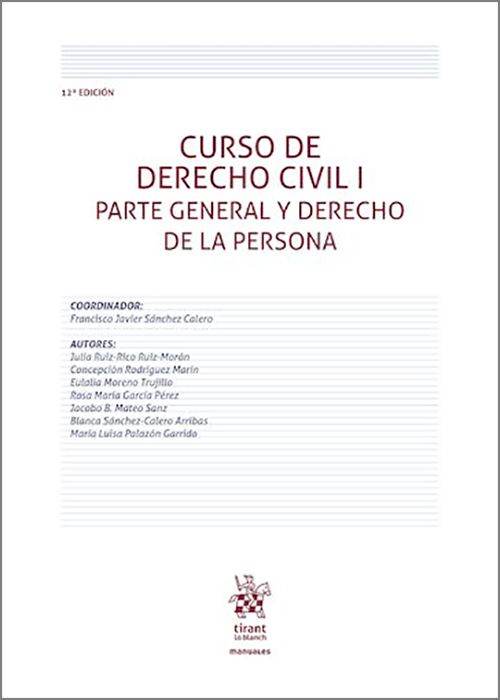 CURSO DE DERECHO CIVIL. Volumen I.- Parte general y Derecho de la persona.