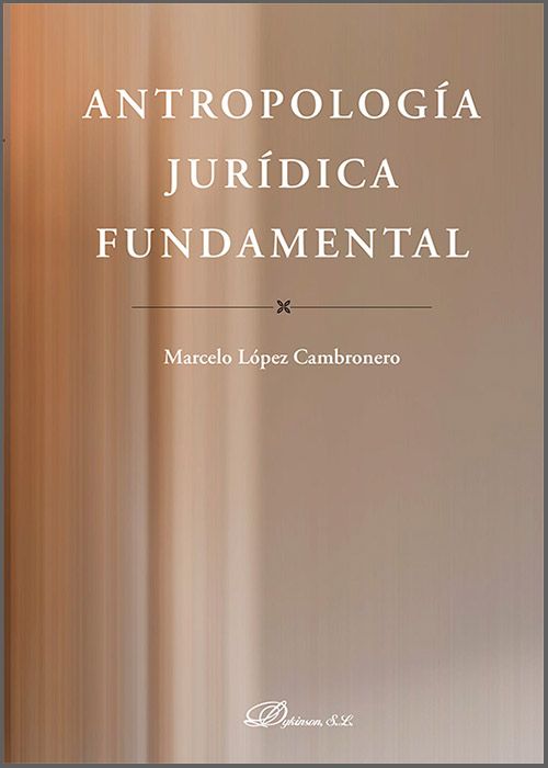 ANTROPOLOGÍA JURÍDICA FUNDAMENTAL.
