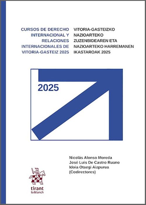 CURSOS DE DERECHO INTERNACIONAL Y RELACIONES INTERNACIONALES DE VITORIA-GASTEIZ 2025