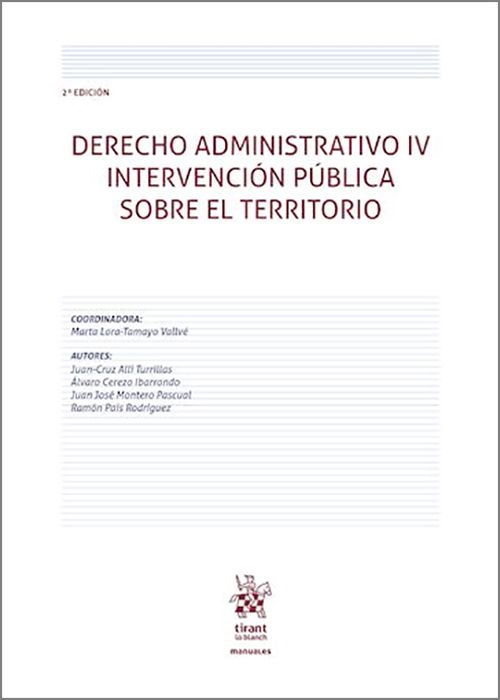 DERECHO ADMINISTRATIVO IV.- Intervención pública sobe el territorio.