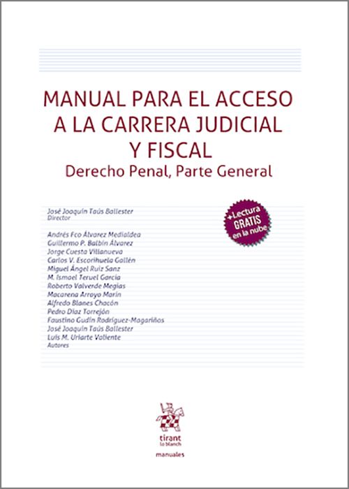 MANUAL PARA EL ACCESO A LA CARRERA JUDICIAL Y FISCAL. Derecho penal, parte general.