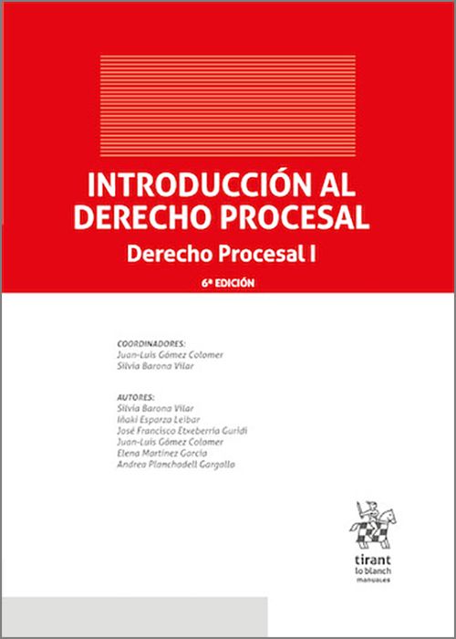 INTRODUCCIÓN AL DERECHO PROCESAL. Derecho Procesal I.