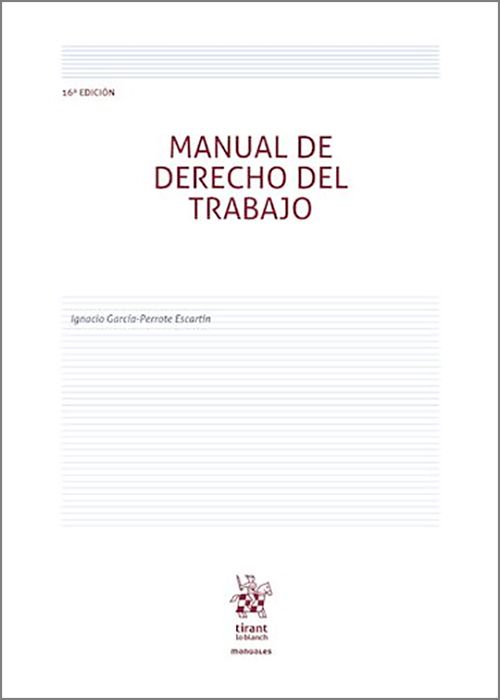 MANUAL DE DERECHO DEL TRABAJO.