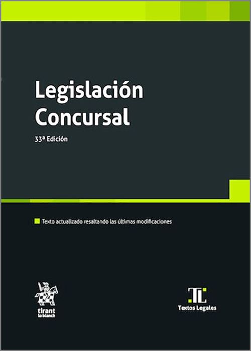 LEGISLACIÓN CONCURSAL. (Textos Legales – Tirant lo Blanch)